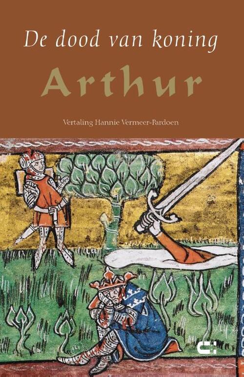 De dood van koning Arthur -   (ISBN: 9789086841912)