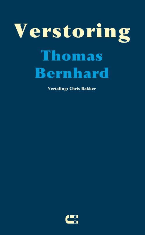 Verstoring -  Thomas Bernhard (ISBN: 9789086842841)
