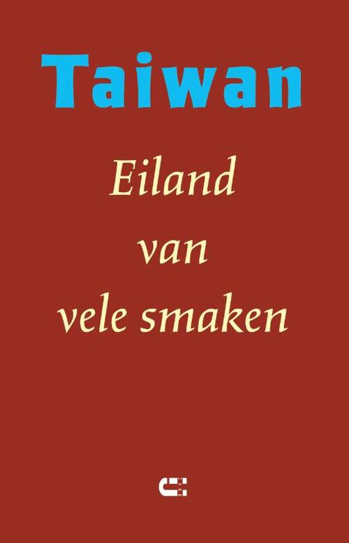 IJzer, Uitgeverij Taiwan - Eiland van vele smaken -   (ISBN: 9789086843268)