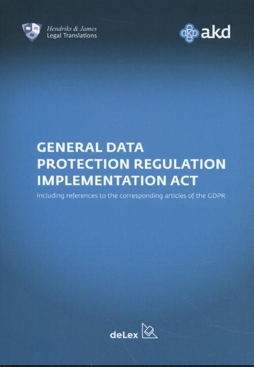Uitvoeringswet Algemene Verordening Gegevensbescherming / General Data Protection Regulation Implementation Act