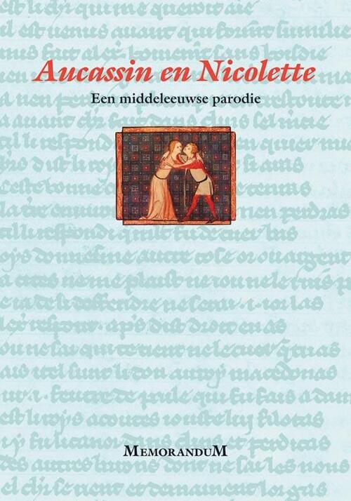Aucassin en Nicolette -   (ISBN: 9789087040628)