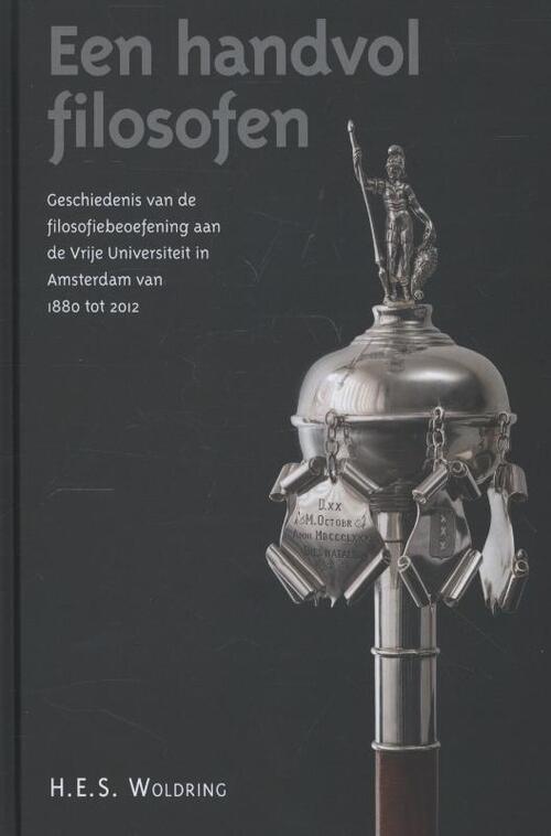 Een handvol filosofen -  H.E.S. Woldring (ISBN: 9789087043308)