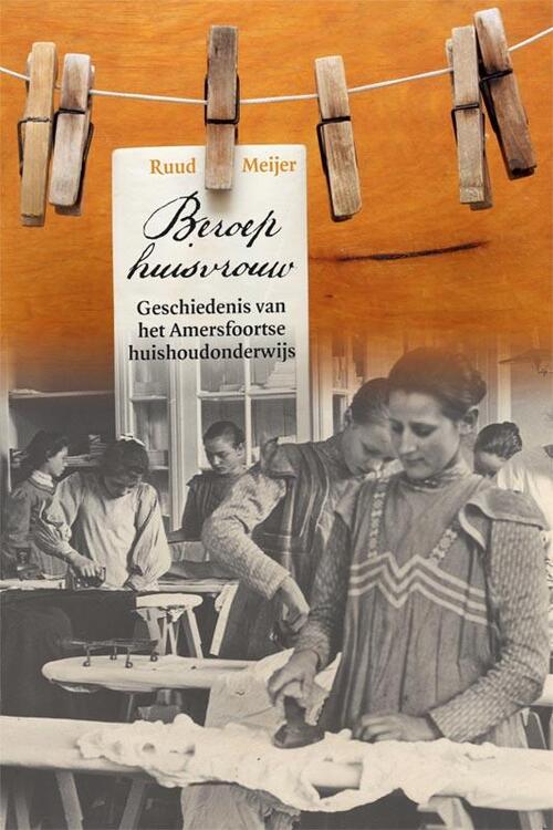 Beroep huisvrouw -  Ruud Meijer (ISBN: 9789087043339)