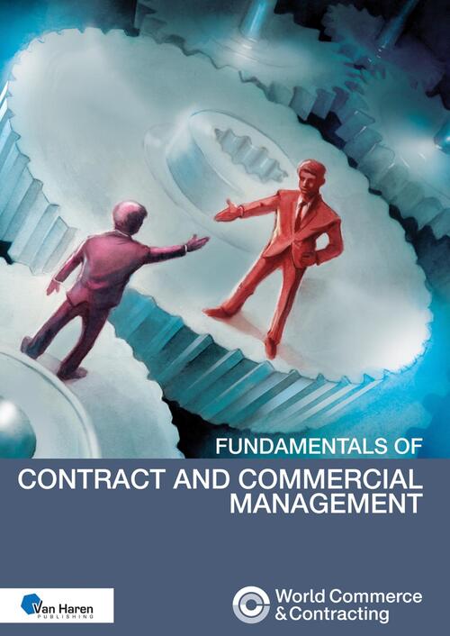 Fundamentals of contract and commercial management -   (ISBN: 9789087537135)