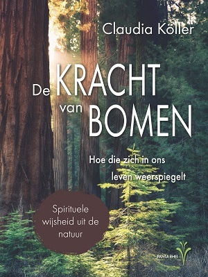 De kracht van bomen -  Claudia Köller (ISBN: 9789088402258)