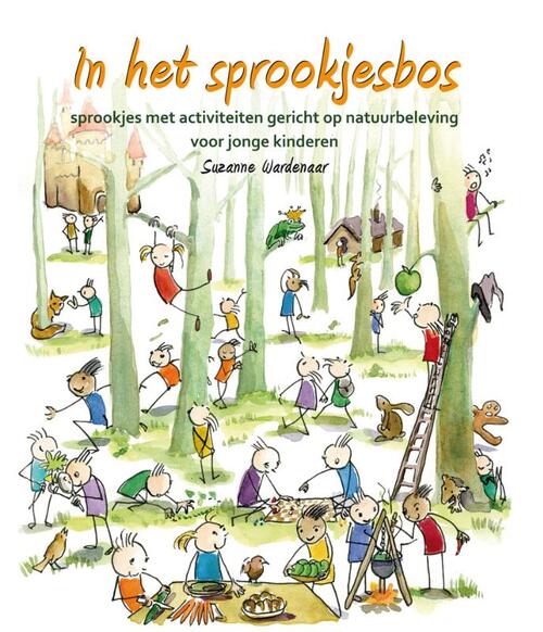 In het sprookjesbos -  Suzanne Wardenaar (ISBN: 9789088503474)