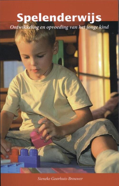 Spelenderwijs -  Sieneke Goorhuis-Brouwer (ISBN: 9789088504693)