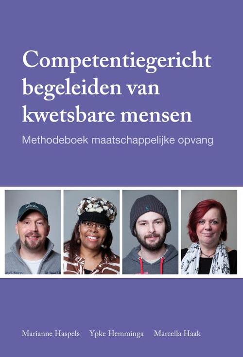 Competentiegericht begeleiden van kwetsbare mensen -  Marcella Haak, Marianne Haspels, Ypke Hemminga (ISBN: 9789088505850)