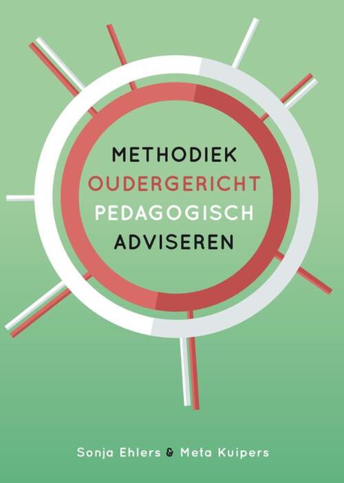 Methodiek oudergericht pedagogisch adviseren -  Meta Kuipers, Sonja Ehlers (ISBN: 9789088506970)