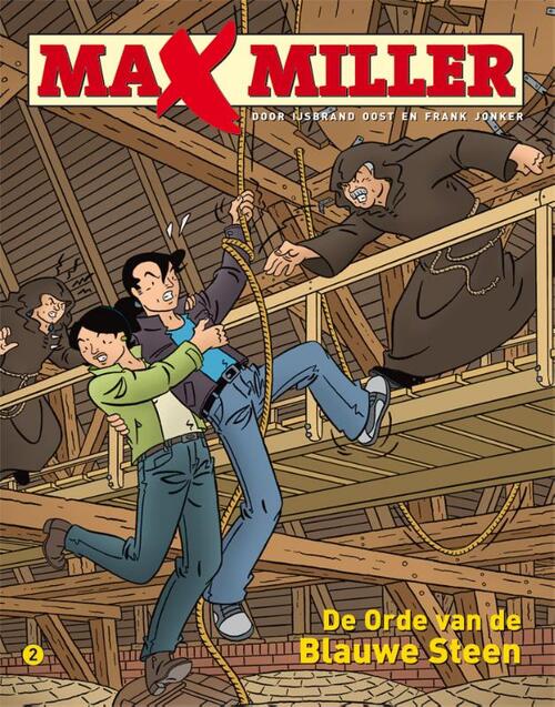 Max Miller 2 - De orde van de blauwe steen - Frank Jonker, IJsbrand Oost (ISBN: 9789088861789)