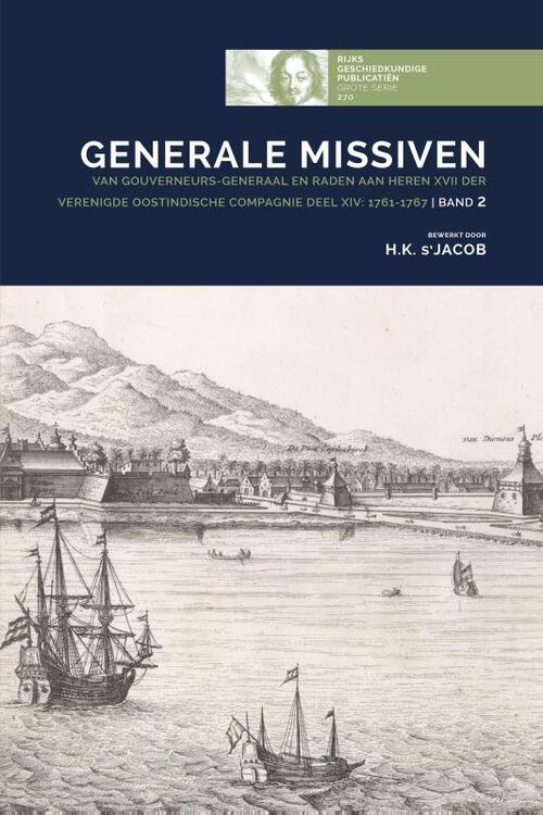 Generale Missiven van Gouverneurs-Generaal en Raden aan Heren XVII der Verenigde Oostindische Compagnie