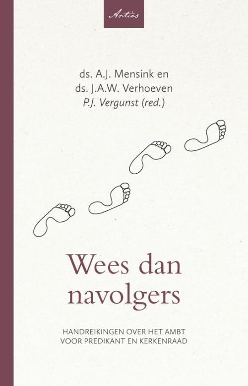 Ds. A.J. Mensink, Ds. J.A.W. Verhoeven Wees dan navolgers -   (ISBN: 9789088974564)