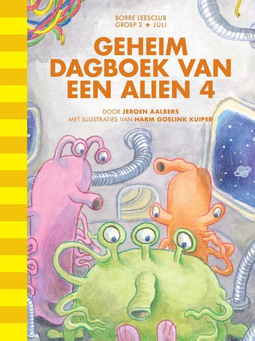 Geheim dagboek van een alien -  Jeroen Aalbers (ISBN: 9789089223593)