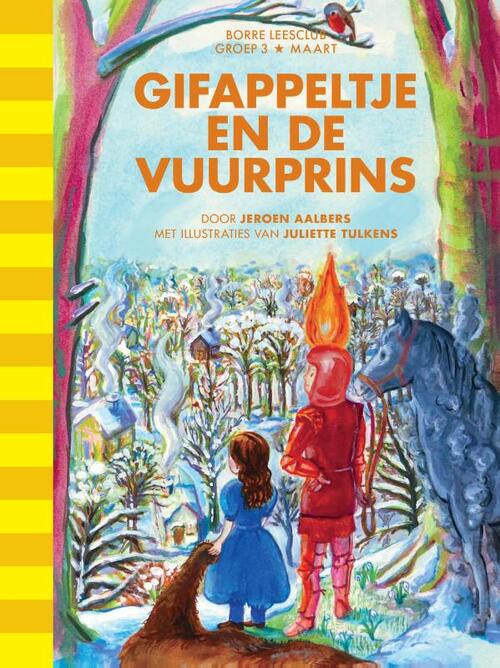 Gifappeltje en de Vuurprins -  Jeroen Aalbers (ISBN: 9789089223654)