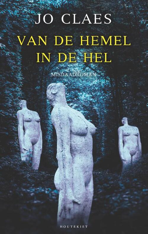 Van de hemel in de hel -  Jo Claes (ISBN: 9789089248107)