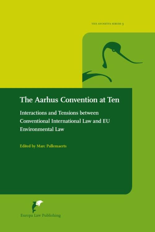 The Aarhus Convention at Ten