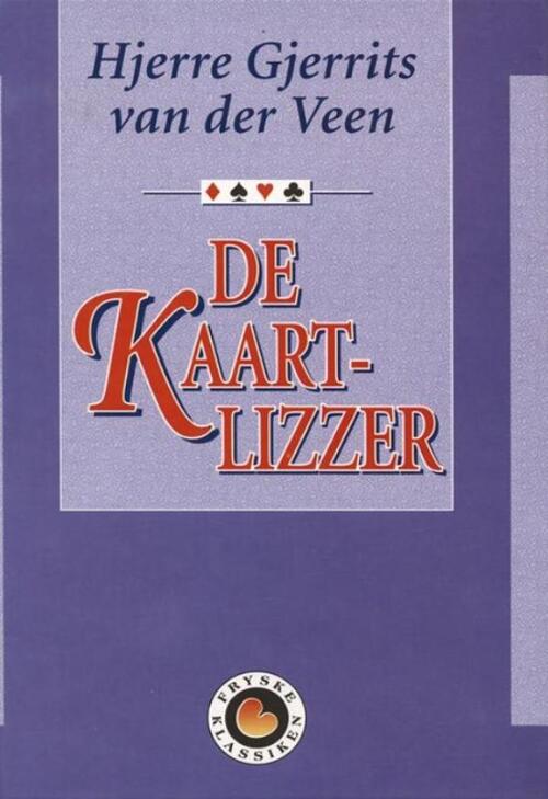 De Kaartlizzer -  Hjerre Gjerrits van der Veen (ISBN: 9789089544070)