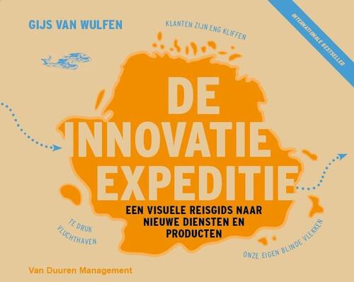 De innovatie expeditie -  Gijs van Wulfen (ISBN: 9789089652454)