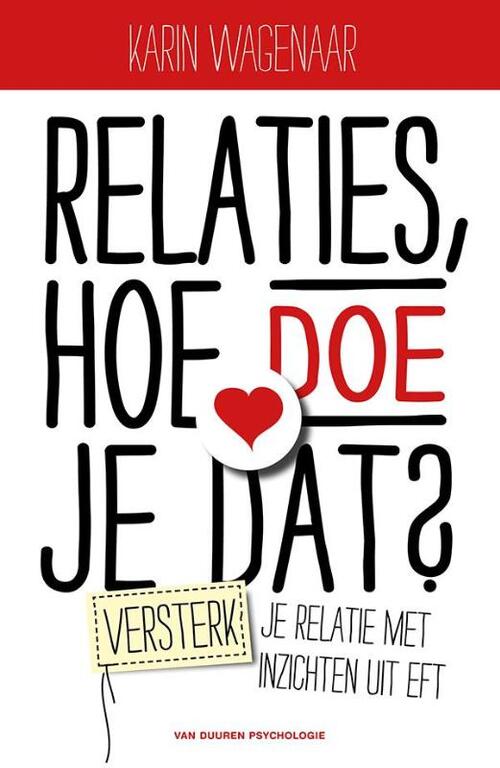Relaties, hoe doe je dat? -  Karin Wagenaar (ISBN: 9789089653093)