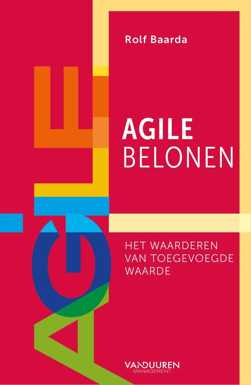 Agile belonen -  Rolf Baarda (ISBN: 9789089654465)