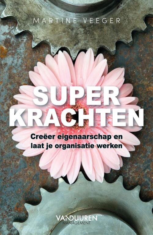 Superkrachten -  Martine Veeger (ISBN: 9789089655578)