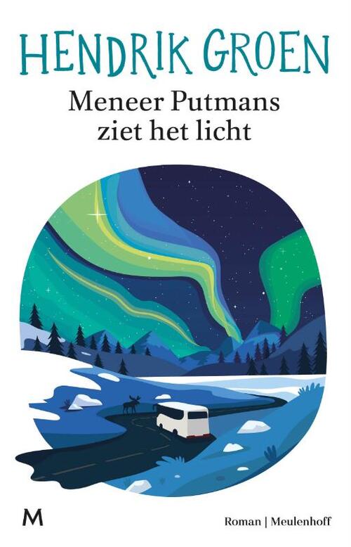 Meneer Putmans ziet het licht -  Hendrik Groen (ISBN: 9789089682925)