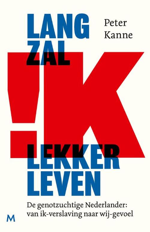 Lang zal ik lekker leven -  Peter Kanne (ISBN: 9789089683625)