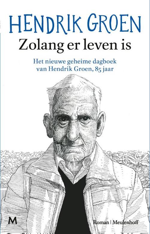 Zolang er leven is -  Hendrik Groen (ISBN: 9789089684028)