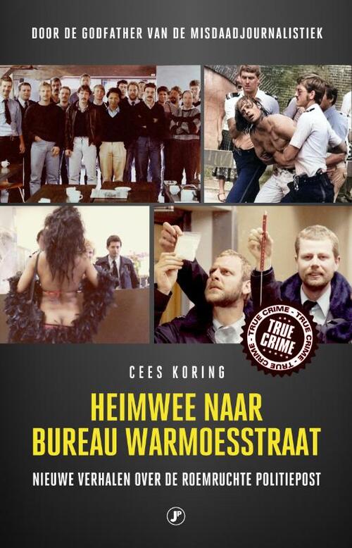 Heimwee naar Bureau Warmoesstraat -  Cees Koring (ISBN: 9789089753878)