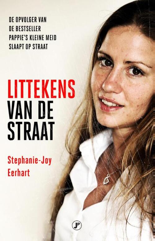 Stephanie-Joy Eerhart Littekens van de straat -   (ISBN: 9789089754004)