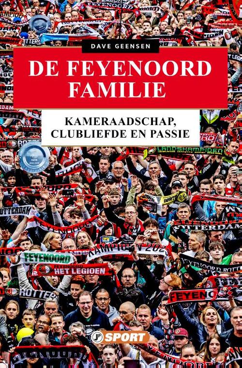 De Feyenoord Familie -  Dave Geensen (ISBN: 9789089754769)