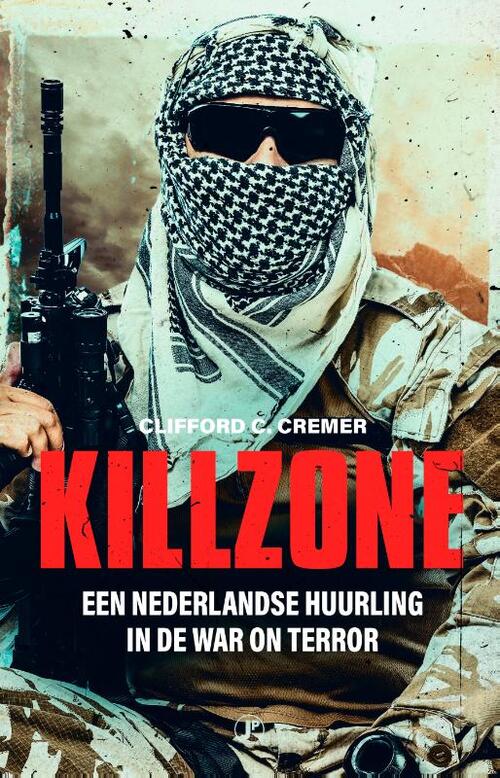 Clifford C. Cremer Killzone -   (ISBN: 9789089756671)