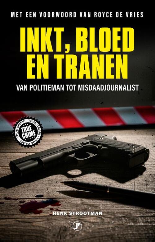 Henk Strootman Inkt, bloed en tranen -   (ISBN: 9789089757173)