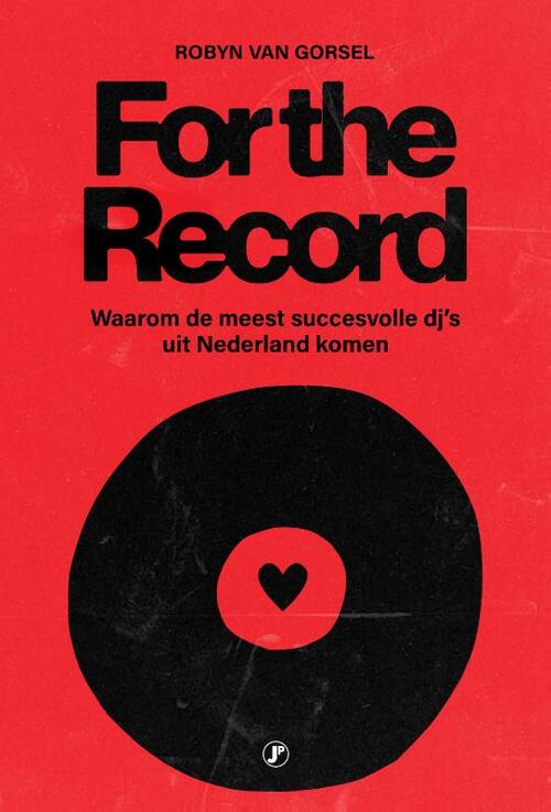 For the record -  Robyn van Gorsel (ISBN: 9789089757272)