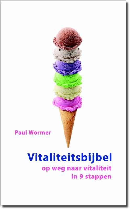 Vitaliteitsbijbel -  Paul Wormer (ISBN: 9789090296265)