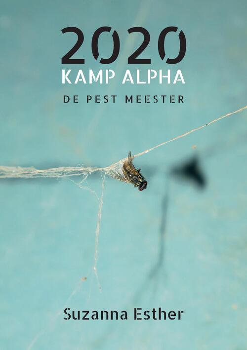2020 Kamp Alpha -  Suzanna Esther (ISBN: 9789090332192)