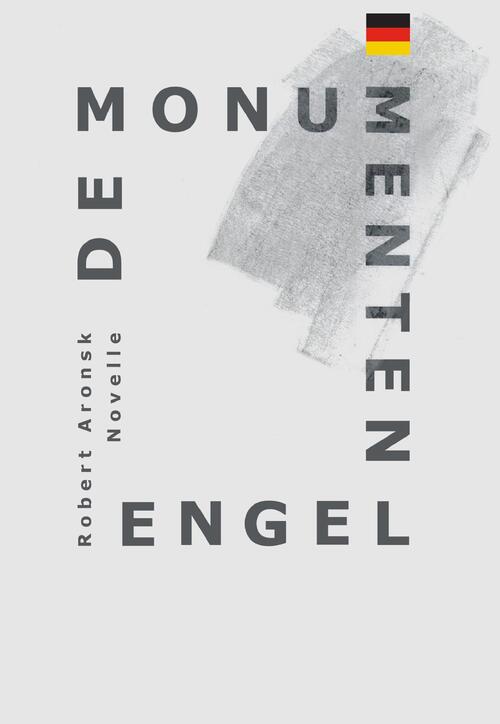 De Monumentenengel -  Robert Aronsk (ISBN: 9789090344669)