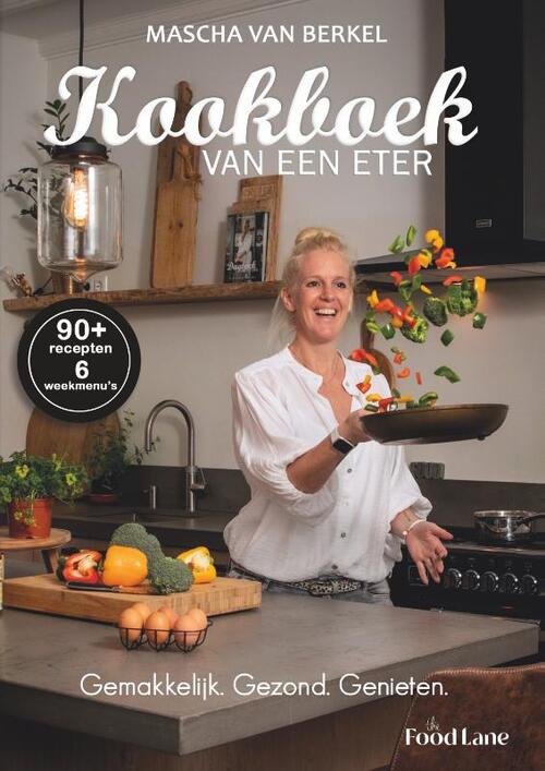 Kookboek van een eter -  Mascha van Berkel (ISBN: 9789090359298)