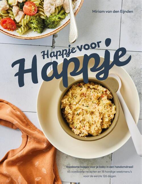 Happje voor Happje -  Miriam van den Eijnden (ISBN: 9789090391878)