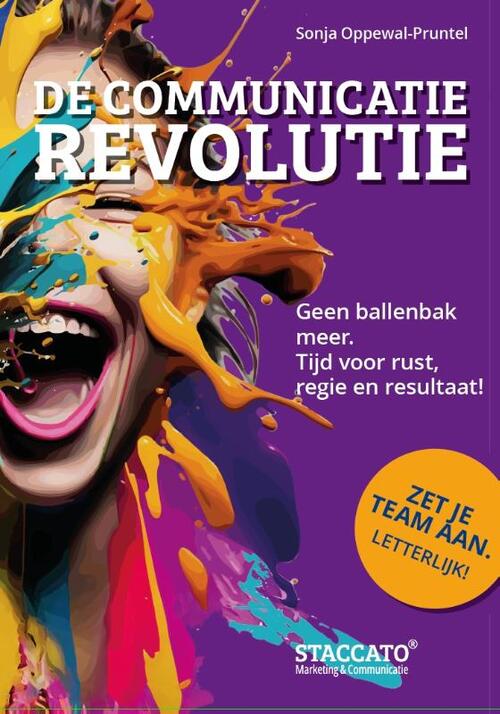 De Communicatie Revolutie -  Sonja Oppewal - Pruntel (ISBN: 9789090395708)