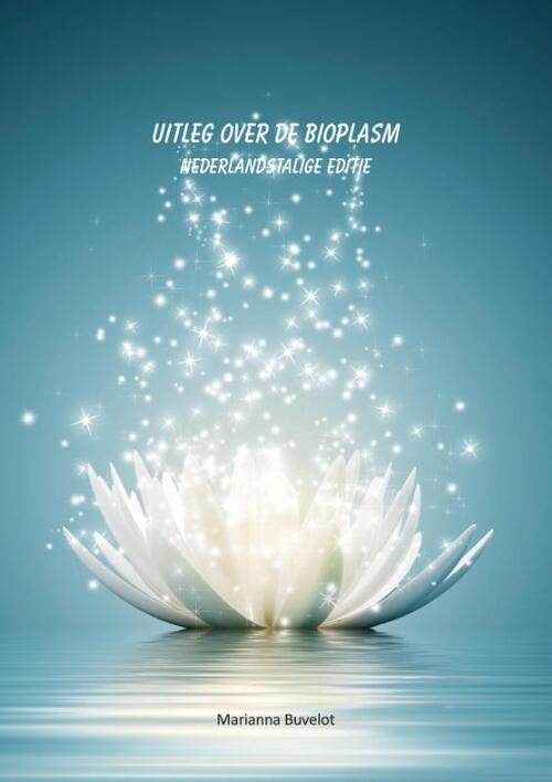 Uitleg over de Bioplasm -   (ISBN: 9789090404653)
