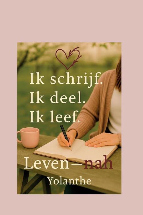 Leven-nah -  Yolanthe (ISBN: 9789090411514)