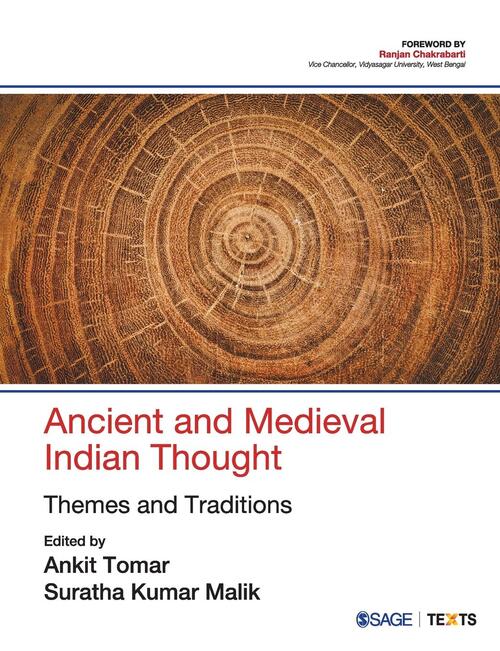 Ancient and Medieval Indian Thought: Themes and Traditions