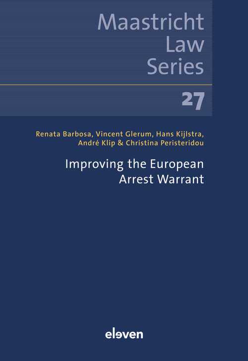 Improving the European Arrest Warrant -  André Klip (ISBN: 9789400111875)