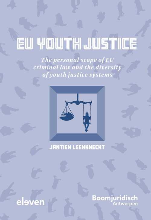 EU Youth Justice -  Jantien Leenknecht (ISBN: 9789400113039)