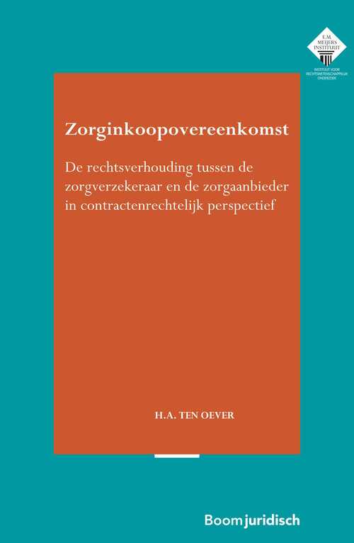 Zorginkoopovereenkomst -  Hetty ten Oever (ISBN: 9789400113398)