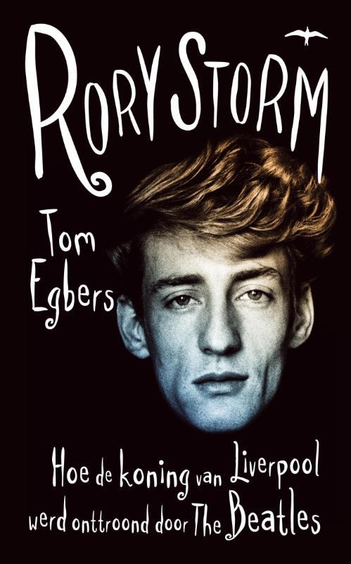 Rory Storm -  Tom Egbers (ISBN: 9789400401549)