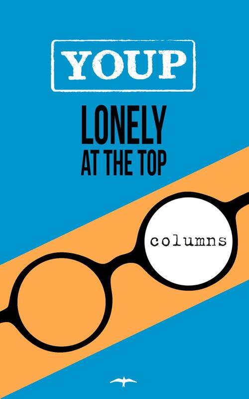 Lonely at the top -  Youp van 't Hek (ISBN: 9789400404403)