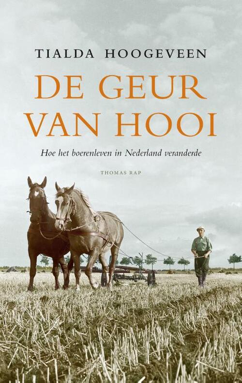De geur van hooi -  Tialda Hoogeveen (ISBN: 9789400405769)