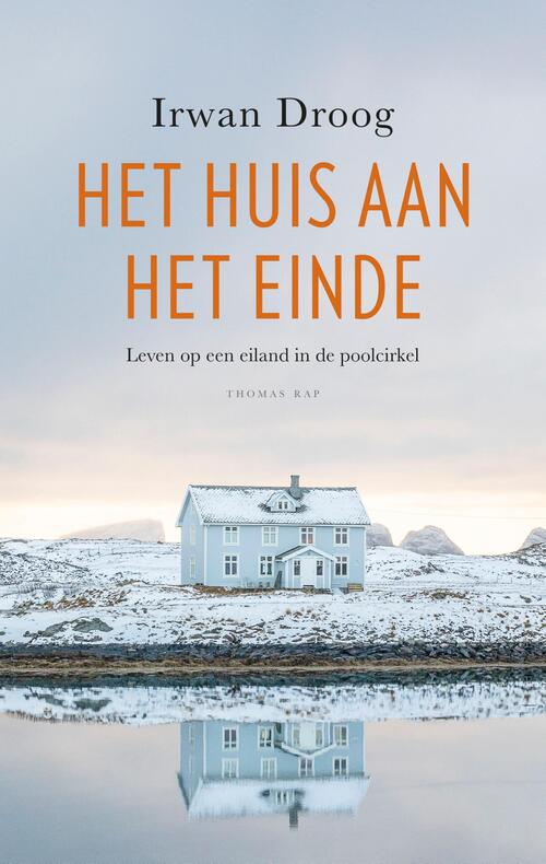 Het huis aan het einde -  Irwan Droog (ISBN: 9789400408173)